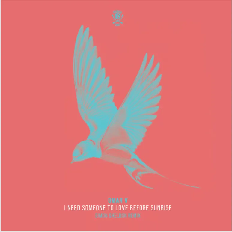 I Need Someone To Love Before Sunrise - Simon Sheldon Remix