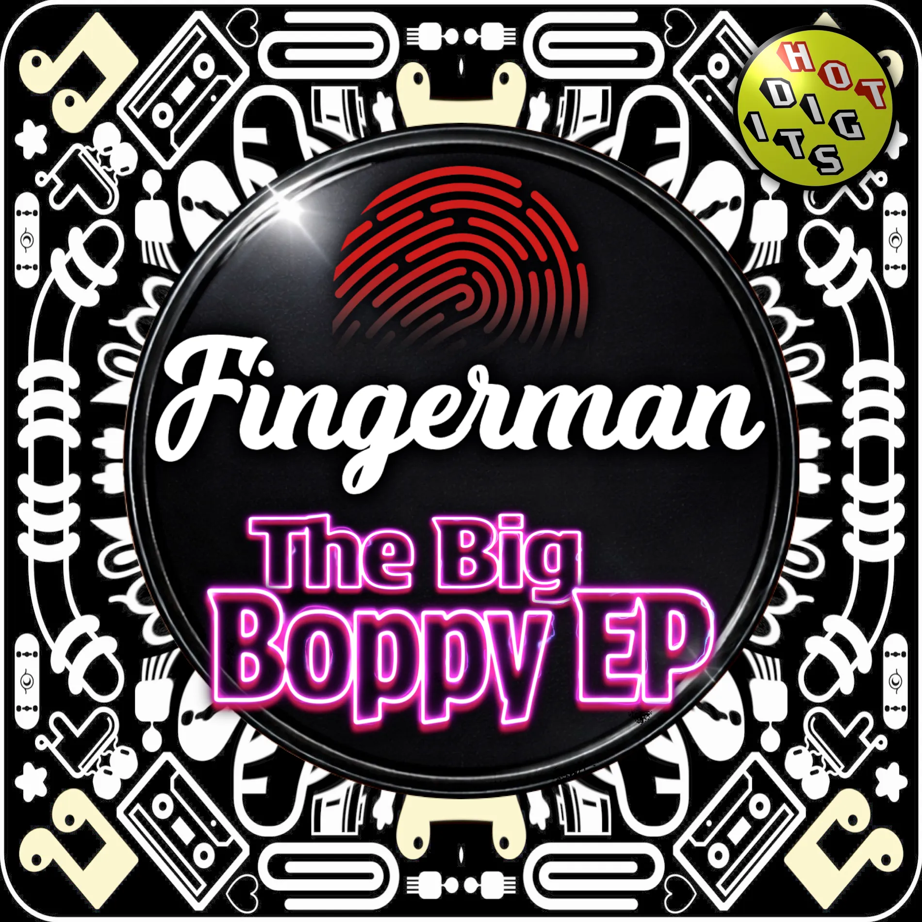 Fingerman – The Big Boppy EP [HOTDIGIT 134]